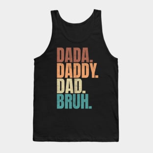 Dada Daddy Dad Bruh Retro Funny Fathers Day 2023 Tank Top